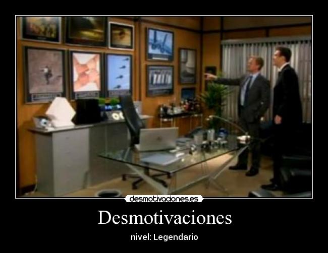 Desmotivaciones - nivel: Legendario