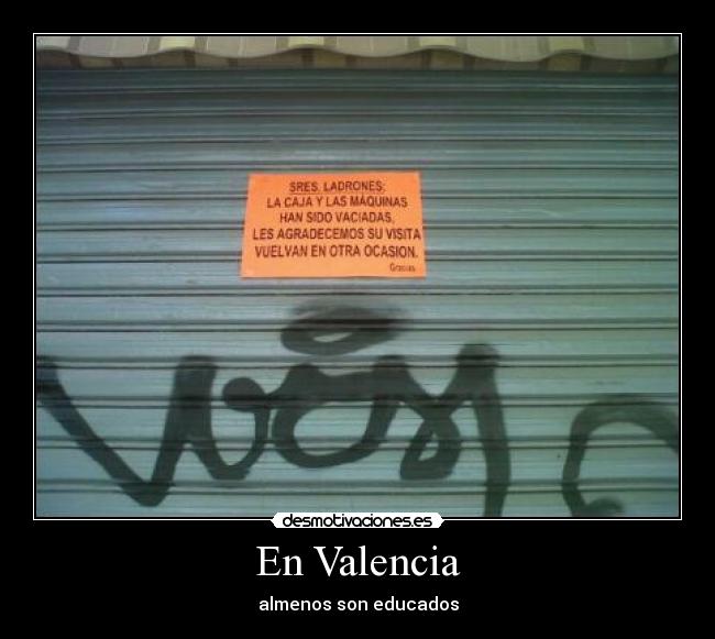 En Valencia - almenos son educados