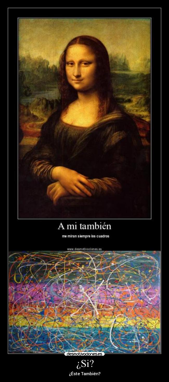 ¿Si? - ¿Éste También?