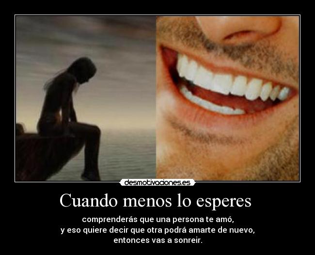 Cuando menos lo esperes -