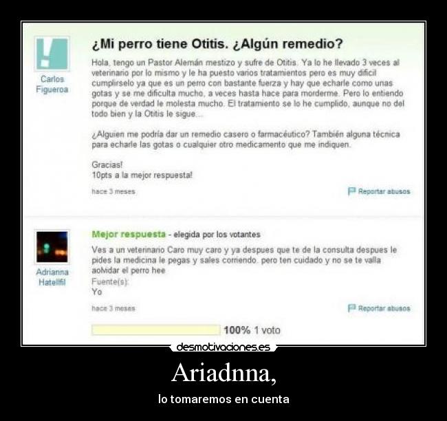 Ariadnna, - lo tomaremos en cuenta