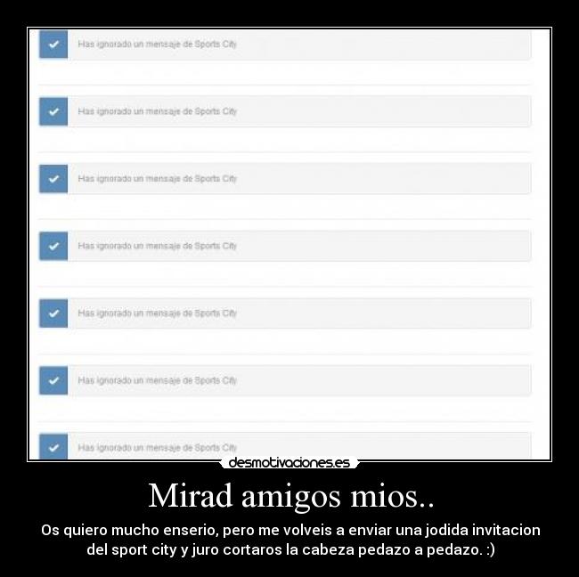 Mirad amigos mios.. -