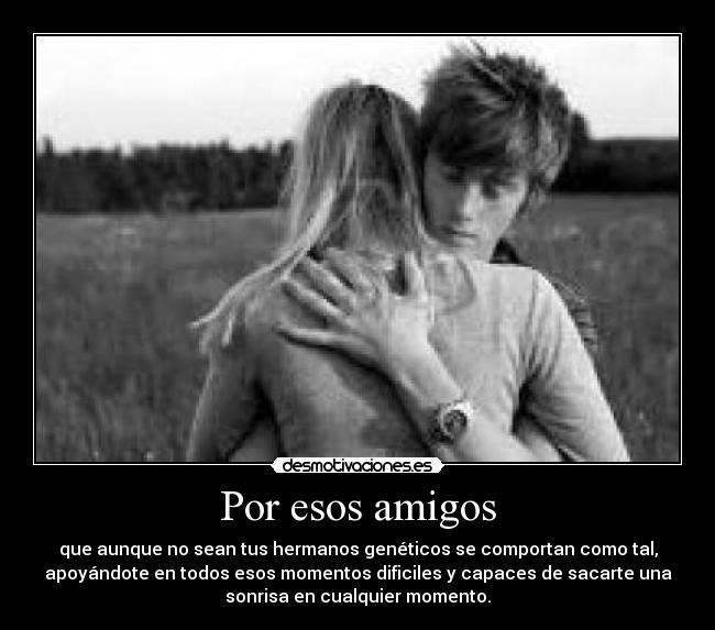 Por esos amigos - 