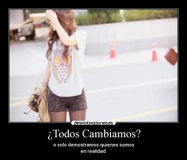 ¿Todos Cambiamos? - 