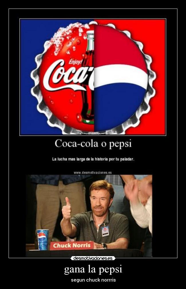 gana la pepsi - segun chuck norrris