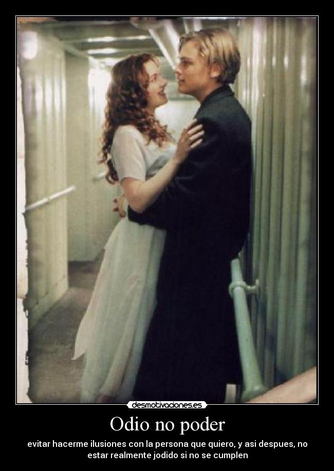 carteles odio ilusiones odio desmotivaciones