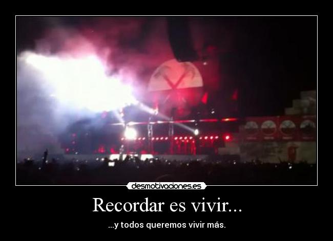 Recordar es vivir... - ...y todos queremos vivir más.