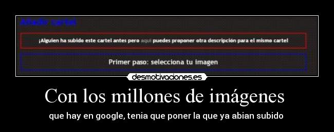 Con los millones de imágenes - que hay en google, tenia que poner la que ya abian subido