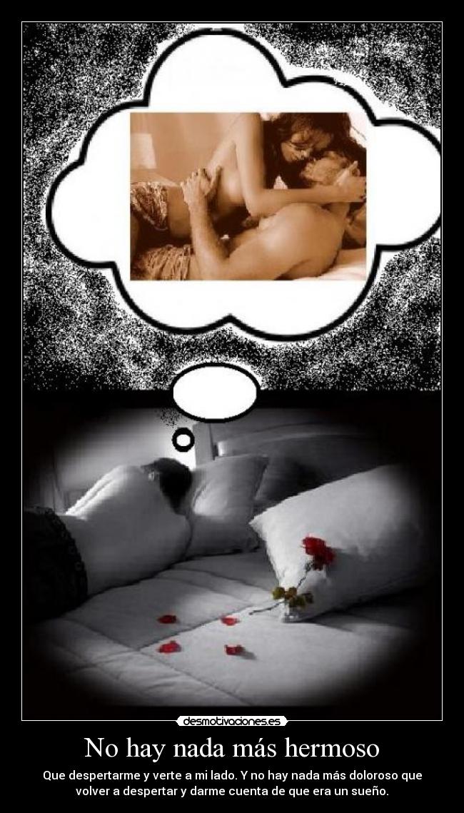 No hay nada más hermoso - 