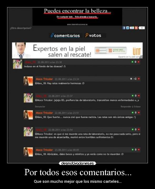 Por todos esos comentarios... - Que son mucho mejor que los mismo carteles...