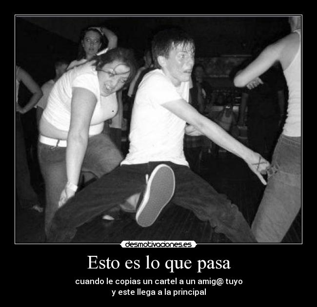 Esto es lo que pasa - 