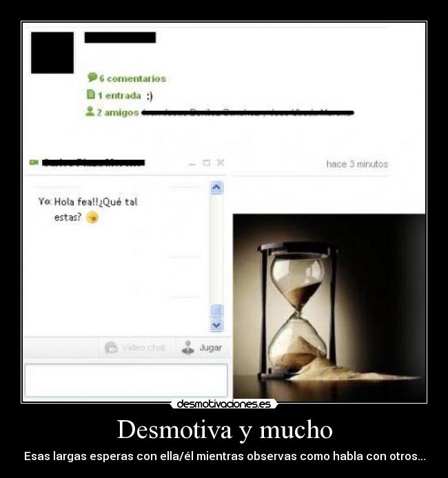 Desmotiva y mucho - Esas largas esperas con ella/él mientras observas como habla con otros...