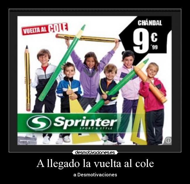 A llegado la vuelta al cole - a Desmotivaciones