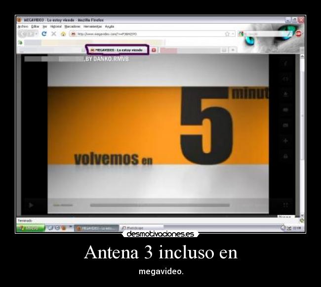 Antena 3 incluso en - megavideo.