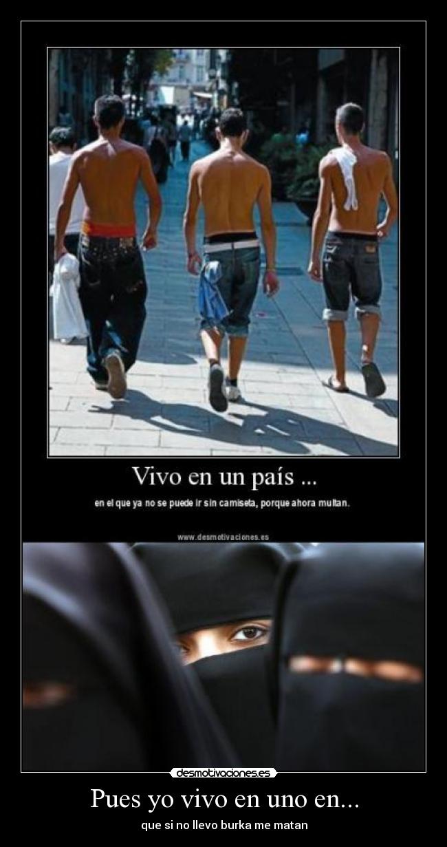 Pues yo vivo en uno en... -