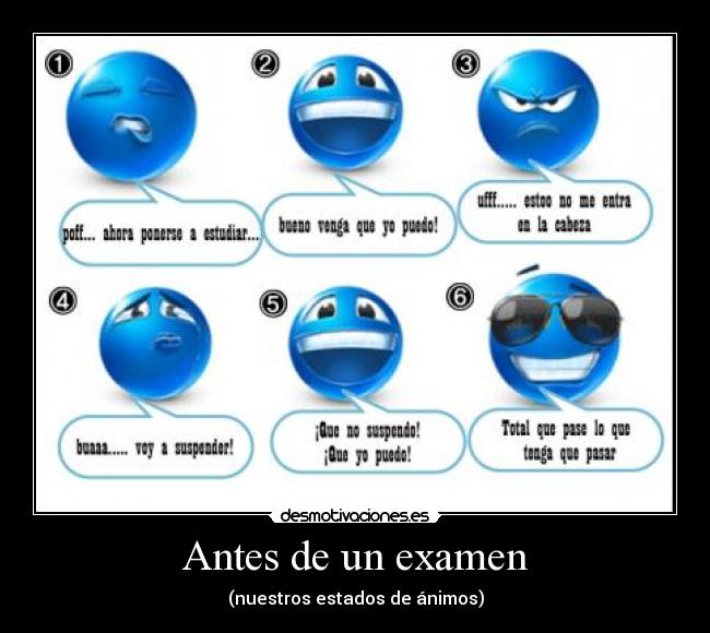 Antes de un examen - (nuestros estados de ánimos)