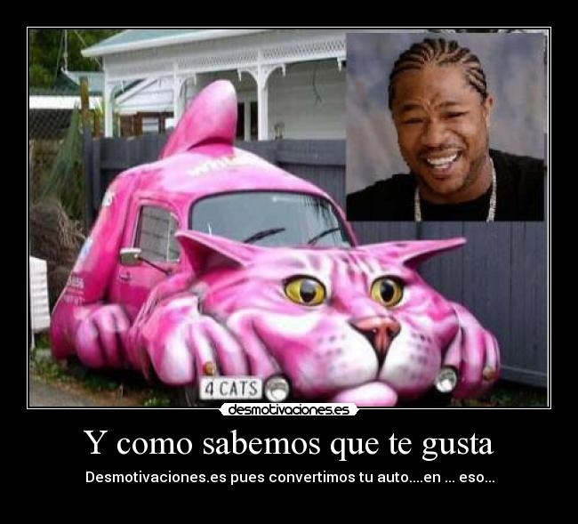 Y como sabemos que te gusta - 