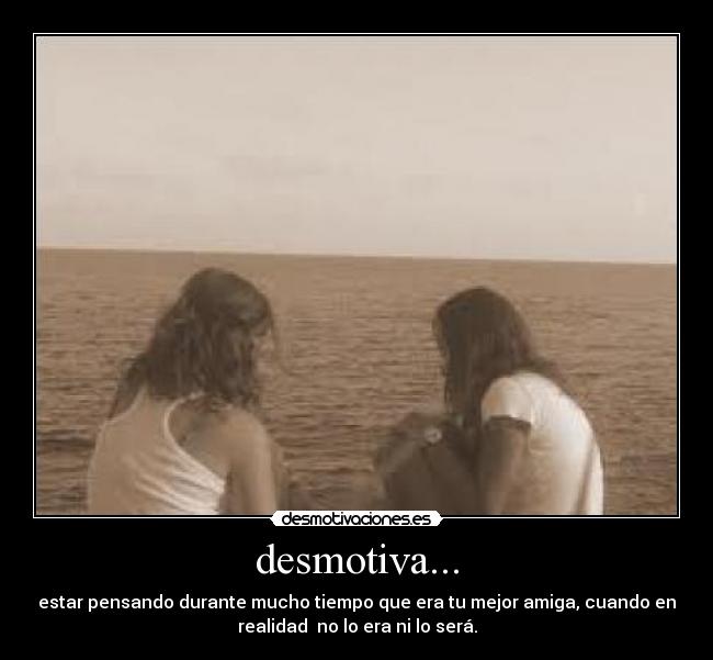 desmotiva... -