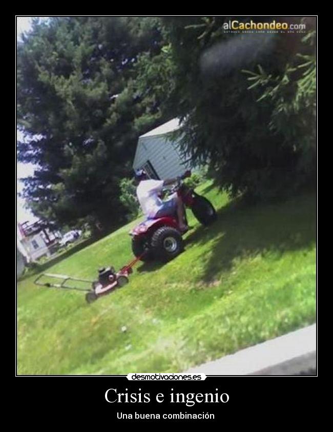 Crisis e ingenio - Una buena combinación