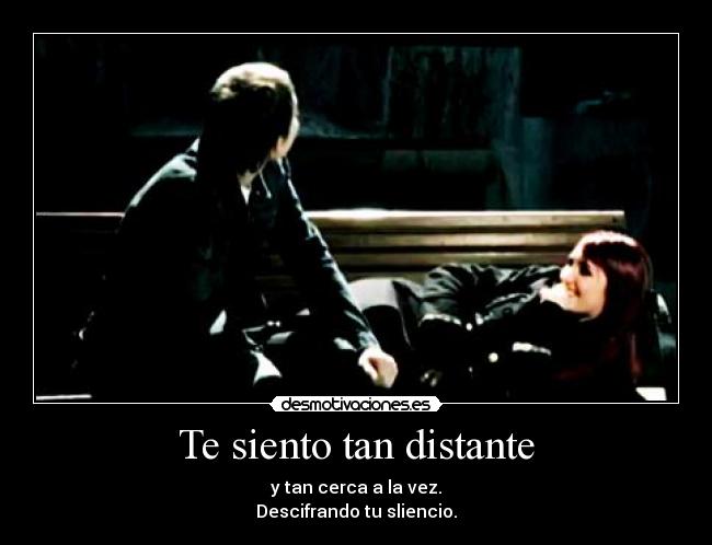 Te Siento Tan Distante Desmotivaciones desmotivaciones es