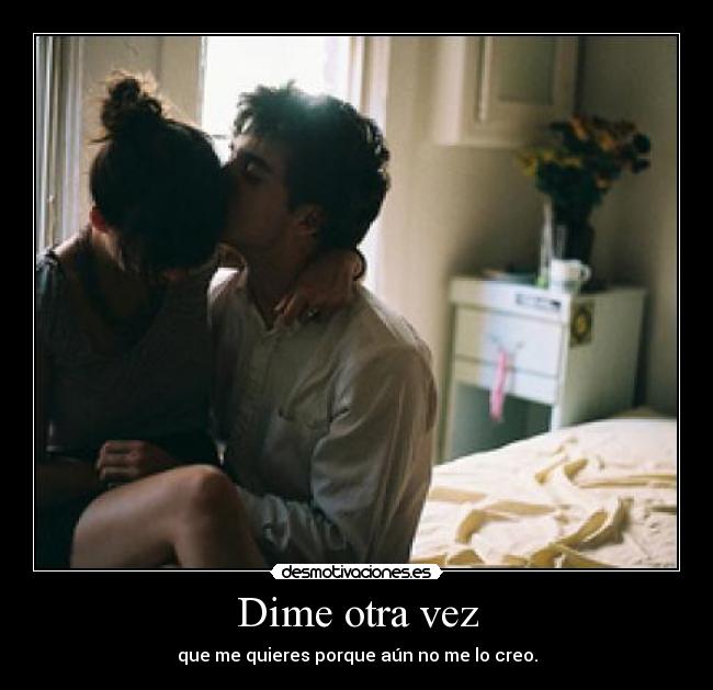 Dime otra vez - 