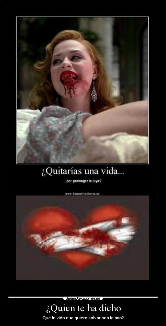 ¿Quien te ha dicho - 