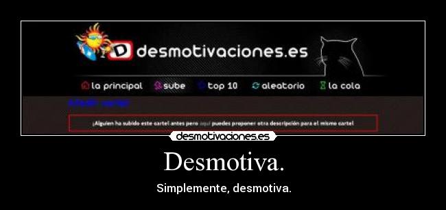 carteles desmotiva cartel antes subido desmotivaciones