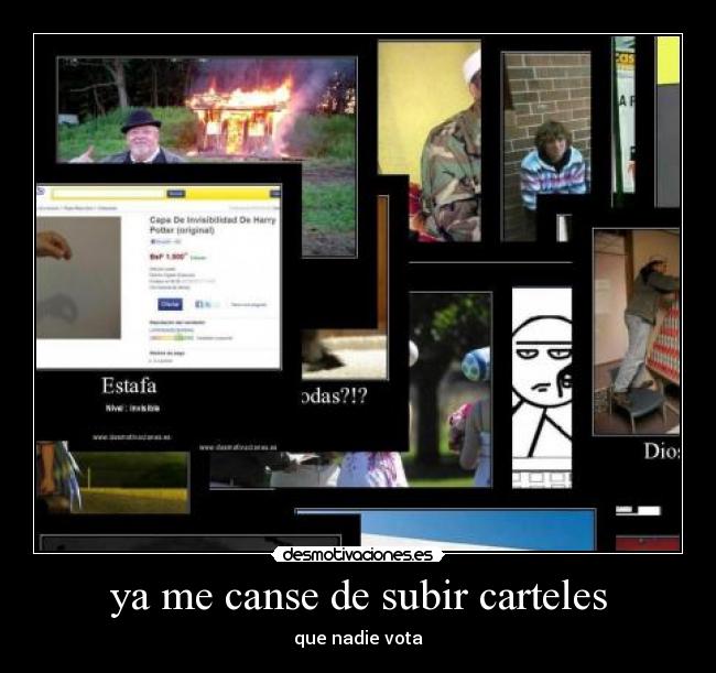 ya me canse de subir carteles - 