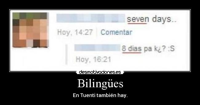 Bilingües - En Tuenti también hay.