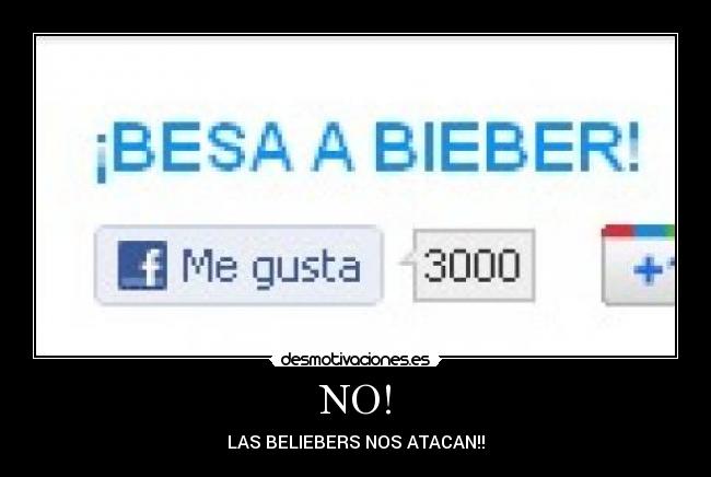 NO! - LAS BELIEBERS NOS ATACAN!!