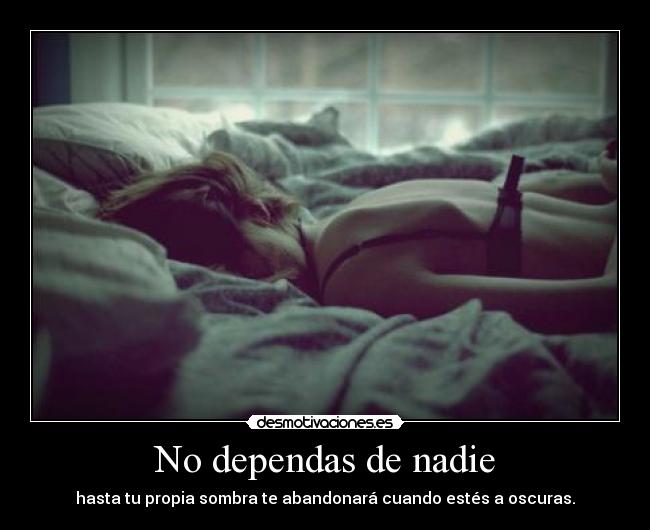 No dependas de nadie - 