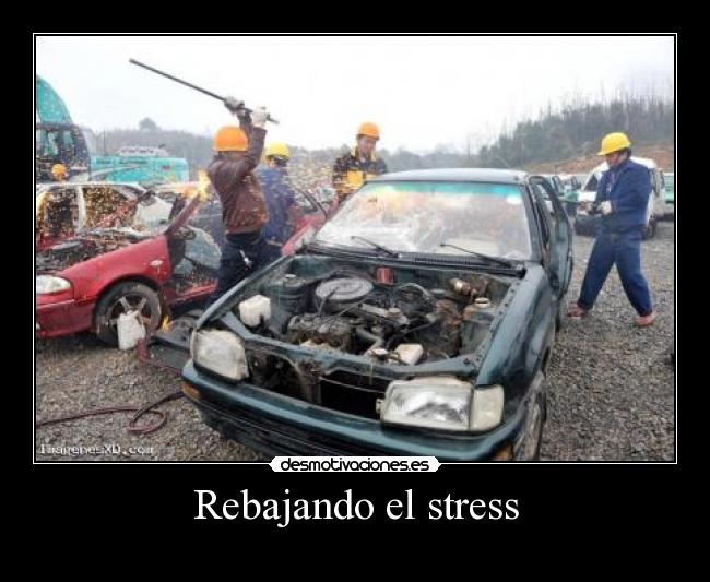 Rebajando el stress -