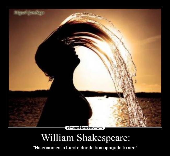 William Shakespeare: - 