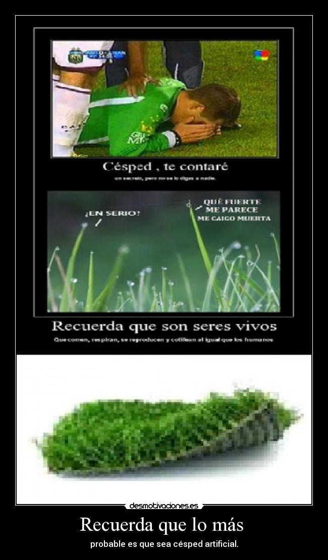 Recuerda que lo más -