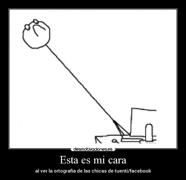 Esta es mi cara - 