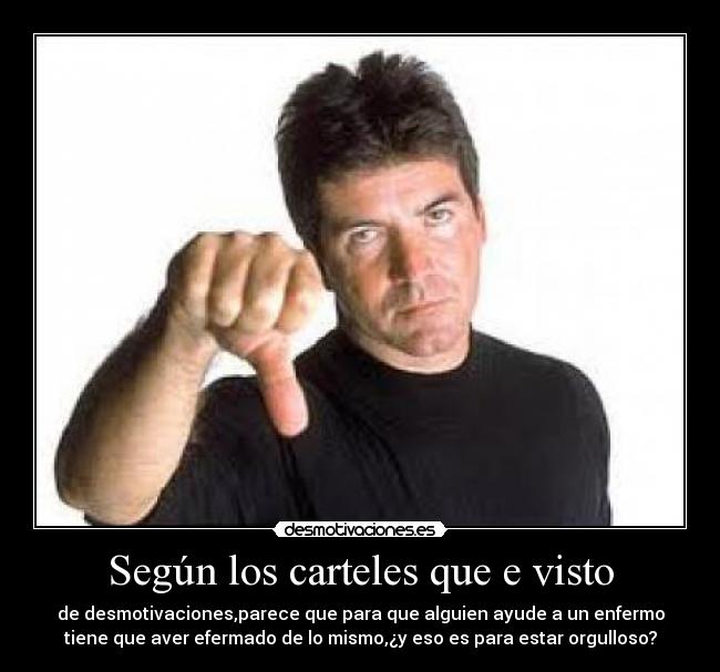 Según los carteles que e visto -