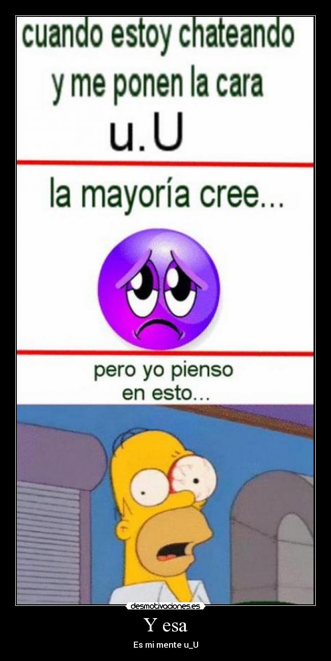 Y esa - Es mi mente u_U