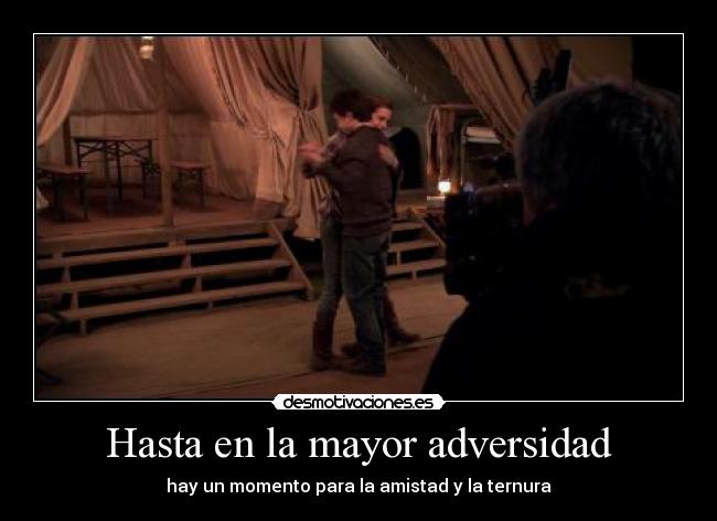 Hasta en la mayor adversidad - 