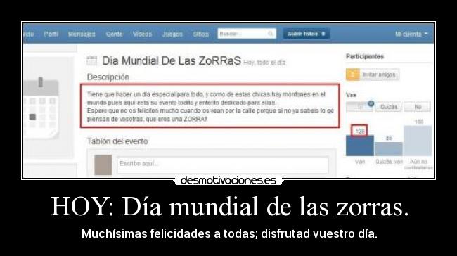 HOY: Día mundial de las zorras. - Muchísimas felicidades a todas; disfrutad vuestro día.