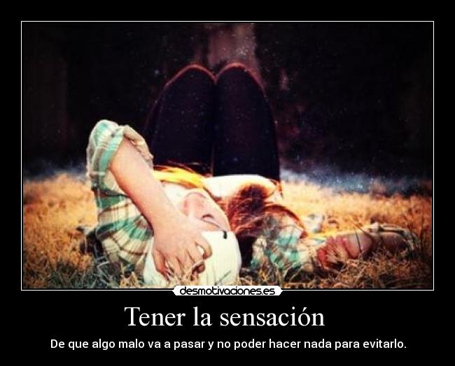 Tener la sensación  - 