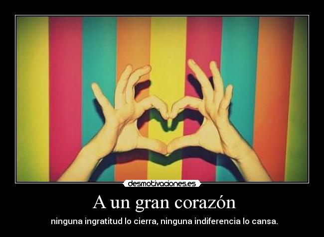 carteles corazon corazon desmotivaciones