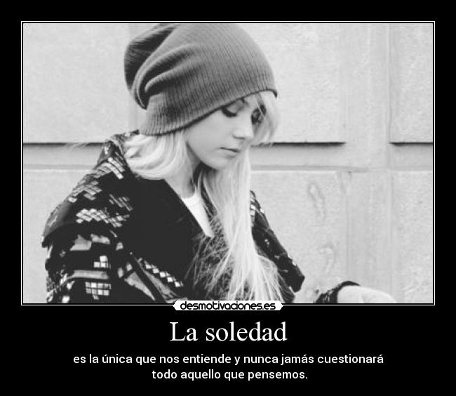 La soledad -