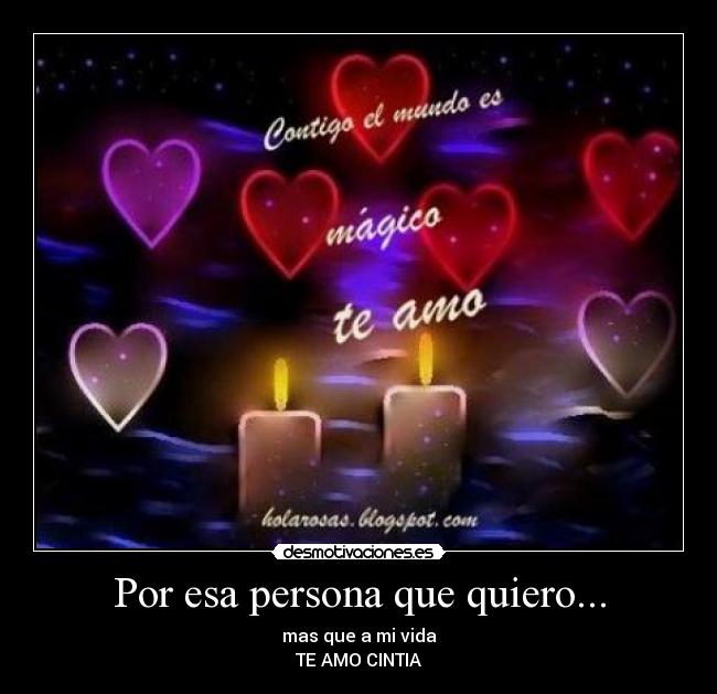 Por esa persona que quiero... -