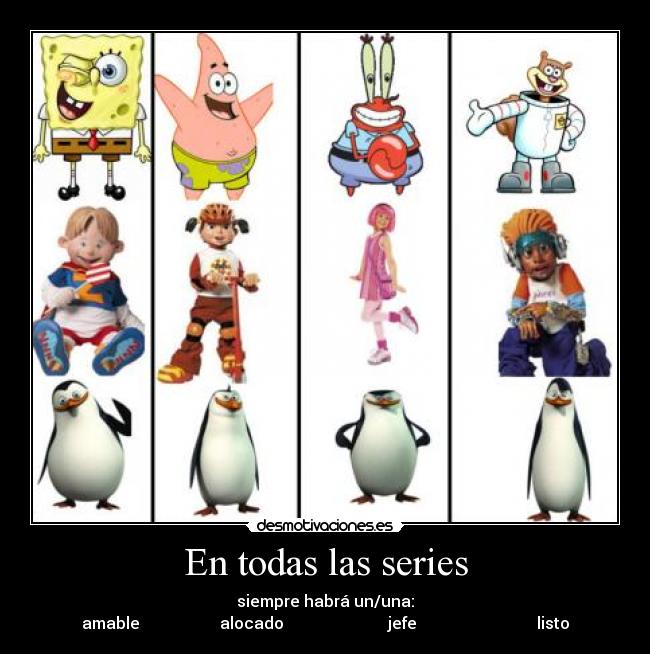 En todas las series -