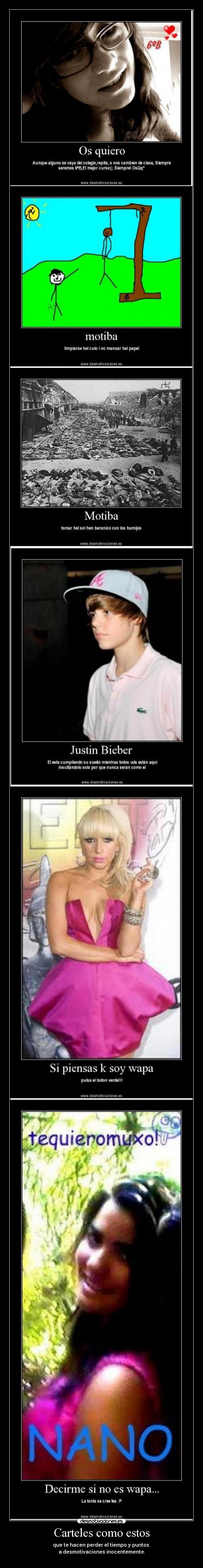 Carteles como estos - que te hacen perder el tiempo y puntos
a desmotivaciones inocentemente.