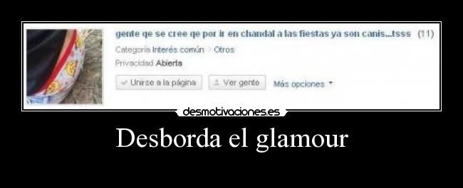 Desborda el glamour -