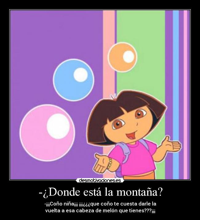 -¿Donde está la montaña? - 