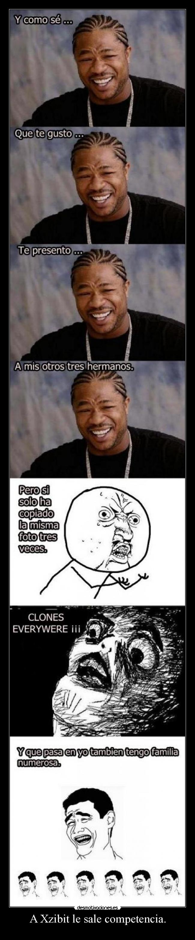 A Xzibit le sale competencia. -