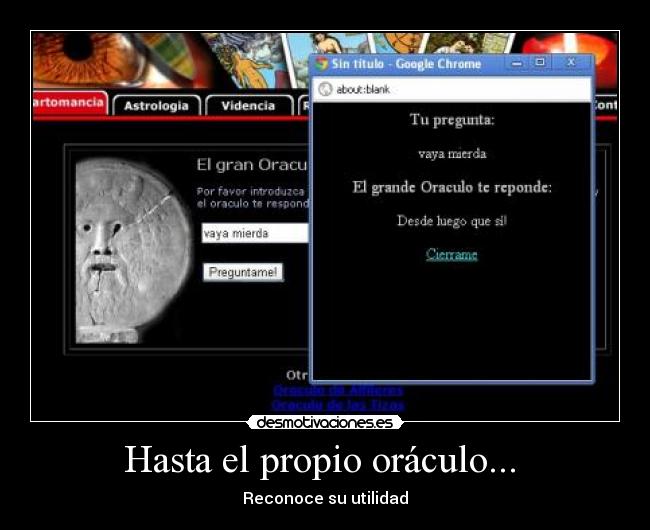 carteles oraculo reconocer utilidad desmotivaciones