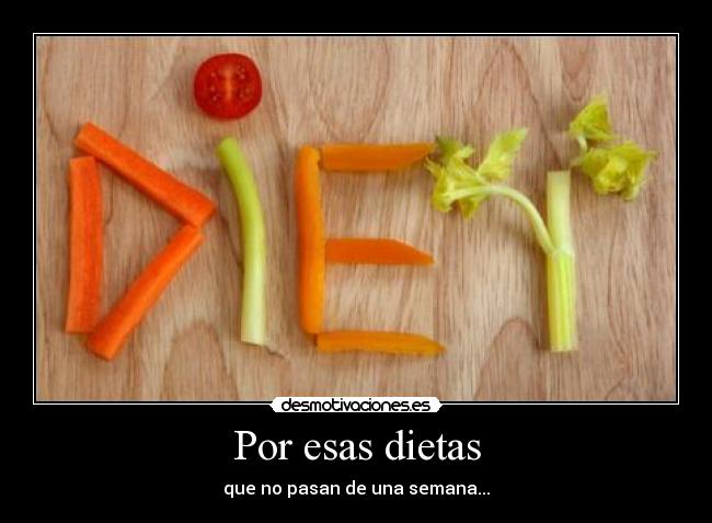 Por esas dietas - 